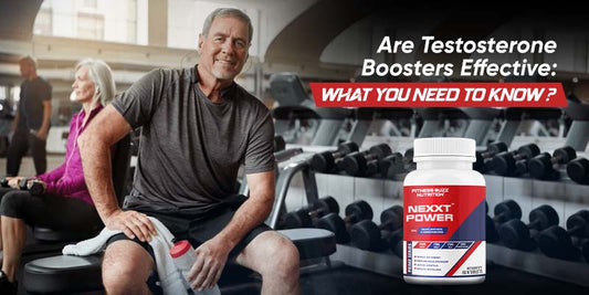 Are Testosterone Boosters Effective
