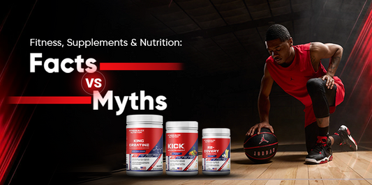Fitness, Supplements And Nutrition: Facts Vs Myths